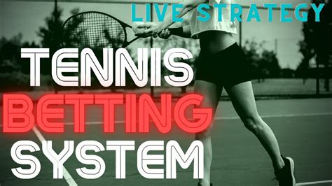 In Play Tennis Betting Strategy